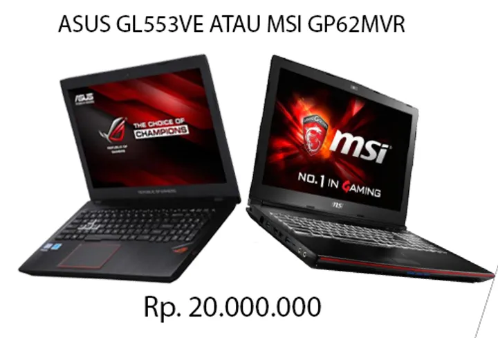 Comparison Review: ASUS GL553VE vs. MSI GP62MVR